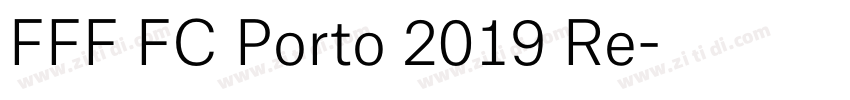 FFF FC Porto 2019 Re字体转换